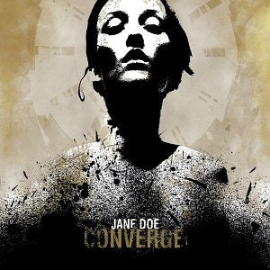 Converge :: Jane Doe ALBUM REVIEW