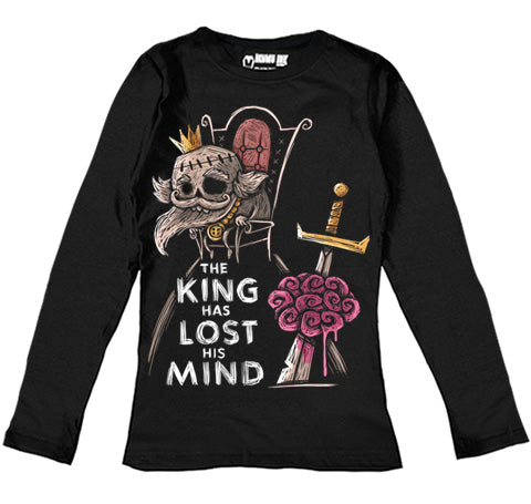 The King has Lost his Mind Women Long Sleeve Tshirt