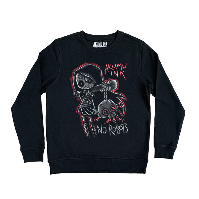 No Robots Sweatshirt