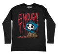 ENOUGH! Men Long Sleeve Tshirt, Men Shirts, Akumu ink, goth, emo